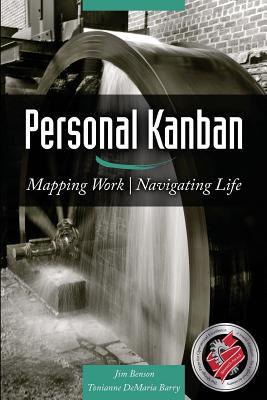 Personal Kanban: Mapping Work | Navigating Life