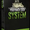 Piggbyback Cash System