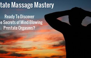 Pleasure Mechanics – Prostate Massage Mastery