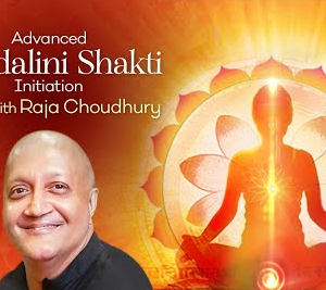 Raja Choudhury – Advanced Kundalini Shakti Initiation