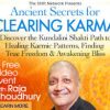 Raja Choudhury – Ancient Secrets for Clearing Karma