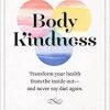 Rebecca Scritchfield – Body Kindness