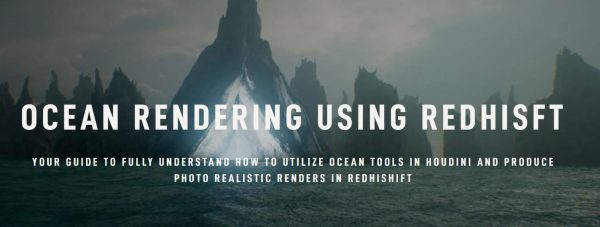 Rebelway – Ocean Rendering Using Redshift