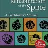 Rehabilitation of the Spine: A Practitioner’s Manual