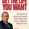 Richard Bandler – Get the Life You Want