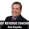 Rob Goyette – Fast Revenue Coaching 3.0