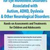 Robert Constantine – Vision Techniques for Eye Movement Disorders Associated with Autism