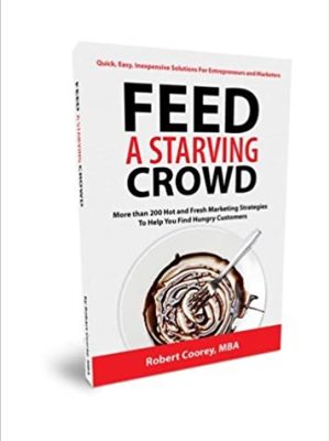 Robert Coorey – Feed A Starving Crowd Course