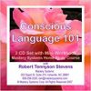 Robert Tennyson Stevens – Conscious Language 101