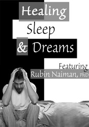 Rubin Naiman – Healing Sleep and Dreams