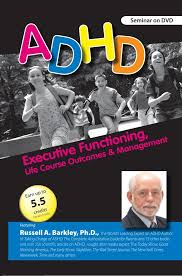 Russell A. Barkley – ADHD
