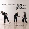 Ruth Zaporah – Action Theater – The Practice