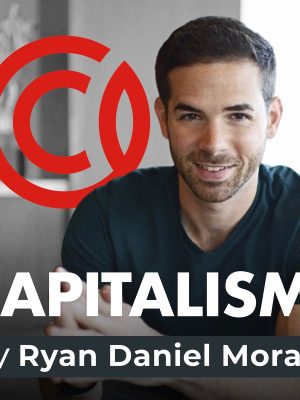 Ryan Moran – Capitalism