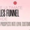 Sabrina Peterson – The Ultimate Sales Funnel Guide