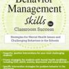 Scott D. Walls – Behavior Management Skills for Classroom Success