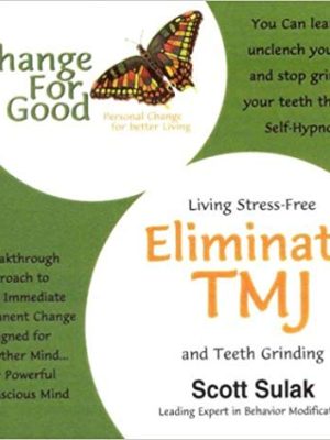 Scott Sulak – Eliminate TMJ and Teeth Grinding