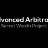 Secret Wealth Project – Advanced Arbitrage