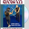 Secrets of Sinawali – Filipino Stick Drills