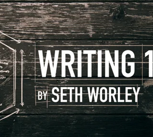 Seth Worley – Writing 101