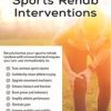 Shaun Goulbourne – The Best Sports Rehab Interventions