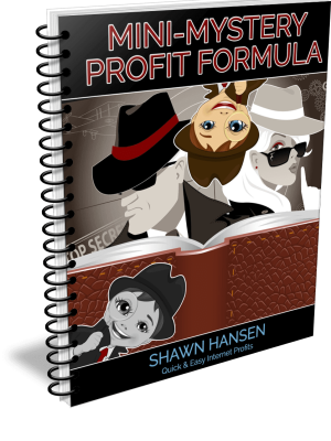 Shawn Hansen – Mini-Mystery Profit Formula