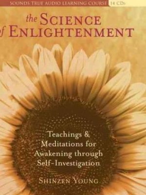 Shinzen Young – Science of Enlightenment