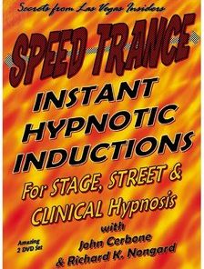 Speed Trance – Instant Hypnotic Inductions for Stage – Street and Clinical Hypnosis