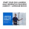 Start your Own LinkedIn Lead Generation BusinessAgency + Awesome Bonus