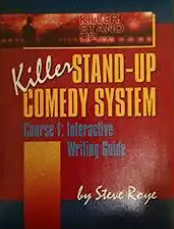 Steve Roye – Killer Stand Up Comedy System