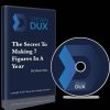 Steven Dux – The Secret To Making 7 Figures In A Year