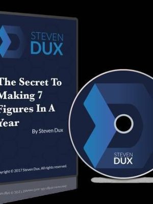 Steven Dux – The Secret To Making 7 Figures In A Year