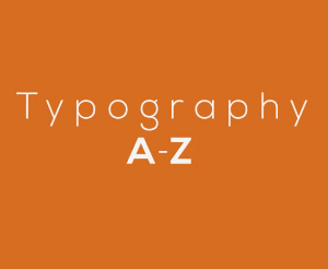 Stone River eLearning – Typography From A to Z