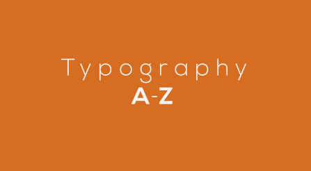 Stone River eLearning – Typography From A to Z