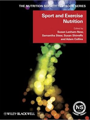 Susan Lanham-New – Sport and Exercise Nutrition (The Nutrition Society Textbook) – Mac-…