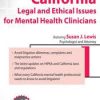 Susan Lewis – California Legal and Ethical Issues for Mental Health Clinicians