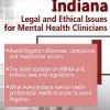 Susan Lewis – Indiana Legal and Ethical Issues for Mental Health Clinicians