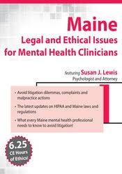 Susan Lewis – Maine Legal and Ethical Issues for Mental Health Clinicians