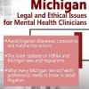 Susan Lewis – Michigan Legal and Ethical Issues for Mental Health Clinicians