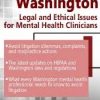 Susan Lewis – Washington Legal and Ethical Issues for Mental Health Clinicians