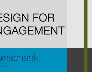 Susan Weinschenk – Design for Engagement – How to Design So People Take Action