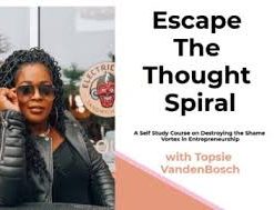 Temitope VandenBosch – Escape the Thought Spiral Course