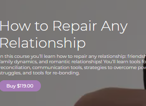 Thais Gibson – How to Repair Any Relationship
