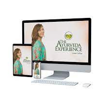 The Ayurveda Experience – Fundamentals of Ayurveda on Diet – Exercise – Meditation – Beauty and Body Work
