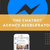 The Chatbot Agency Accelerator