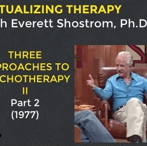 Three Approaches To Psychotherapy. II