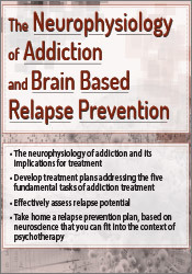 Tim Worden – The Neurophysiology of Addiction & Brain Based Relapse Prevention