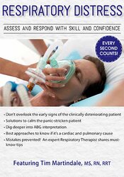 Timothy R. Martindale – Respiratory Distress – Assess and Respond with Skill and Confidence