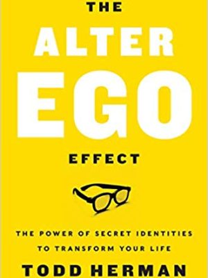 Todd Herman – Alter Ego Effect