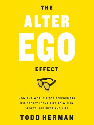 Todd Herman – The Alter Ego Effect