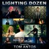 Tom Antos – Lighting Dozen – Cinematography Tutorials